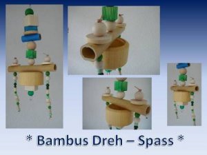 Bambus Dreh Spass - Kopie.jpg